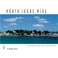 North Shore Wide by Richmond, Arthur P., 9780764328602