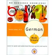 German Made Simple Learn to speak and understand German quickly and easily by Leitner, Arnold, 9780767918602