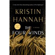 The Four Winds by Kristin Hannah, 9781250178602