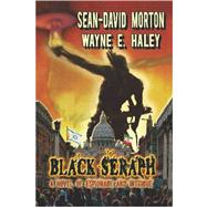 Black Seraph by Morton, Sean David; Haley, Wayne E., 9781419638602