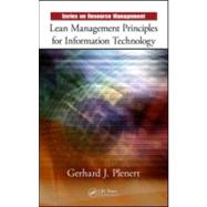 Lean Management Principles for Information Technology by Plenert; Gerhard J., 9781420078602