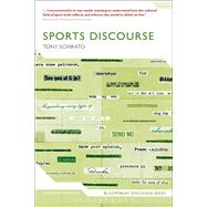 Sports Discourse by Schirato, Tony; Hyland, Ken, 9781474228602