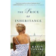 The Price of Inheritance A Novel by Tanabe, Karin, 9781476758602