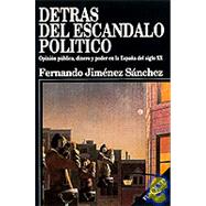 Detras Del Escandalo Politico by Jimenez, Fernando, 9788472238602