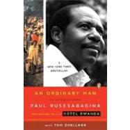 Ordinary Man : An Autobiography by Rusesabagina, Paul (Author); Zoellner, Tom (Author), 9780143038603
