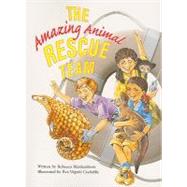 The Amazing Animal Rescue Team, Story Book: Leveled Reader by Blankenhorn, Rebecca; Cockrille, Eva Vagreti, 9780739808603