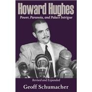 Howard Hughes by Schumacher, Geoff, 9781948908603