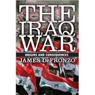 The Iraq War by Defronzo, James, 9780367318604