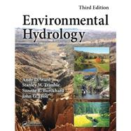 Environmental Hydrology by Andy D. Ward; Stanley W. Trimble; Suzette R. Burckhard; John G. Lyon, 9780429168604