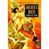 Archer's Quest by Park, Linda Sue, 9781439588604