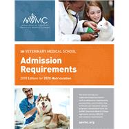 Veterinary Medical School Admission Requirements by Association of American Veterinary Medical Colleges, 9781557538604