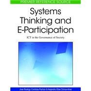 Systems Thinking and E-participation: Ict in the Governance of Society by Cordoba-pachon, Jose Rodrigo; Ochoa-arias, Alejandro Elias, 9781605668604