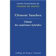 Chimie des matriaux hybrides by Clment Sanchez, 9782213668604
