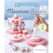 Macaron Basics by Shing, Tan Phay, 9789814828604