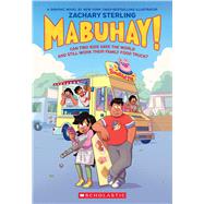 Mabuhay!: A Graphic Novel by Sterling, Zachary; Sterling, Zachary, 9781338738605