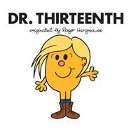 Dr. Thirteenth by Hargreaves, Adam, 9781524788605