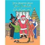 How the Grandmas and Grandpas Saved Christmas, Oh No, Not Again by Gausselin, Richard, 9781984528605