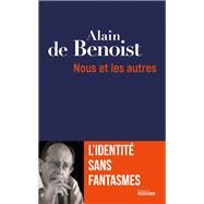 Nous et les autres by Alain de Benoist, 9782268108605