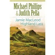 Jamie Macleod by Phillips, Michael; Pella, Judith, 9780764218606