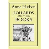 Lollards and Their Books by Hudson, Anne, 9780907628606