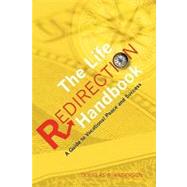 The Life Redirection Handbook by Anderson, Douglas R., 9781439258606