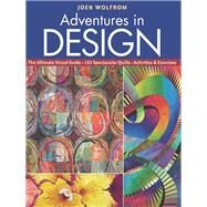 Adventures in Design by Wolfrom, Joen, 9781571208606