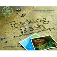 Tracking Trash by Burns, Loree Griffin, 9780547328607
