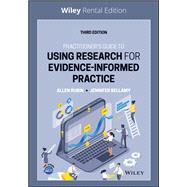 Practitioner's Guide to Using Research for Evidence-Informed Practice [Rental Edition] by Rubin, Allen; Bellamy, Jennifer, 9781119858607