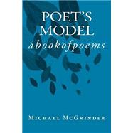 Poet's Model by McGrinder, Michael, 9781500148607