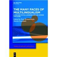The Many Faces of Multilingualism by Romanowski, Piotr; Guardado, Martin, 9781501518607