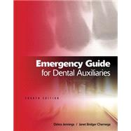Emergency Guide for Dental Auxiliaries by Jennings, Debra; Chernega, Janet, 9781111138608