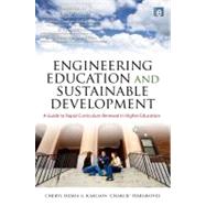 Higher Education and Sustainable Development by Desha, Cheryl; Hargroves, Karlson, 9781844078608