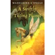 A Swiftly Tilting Planet by L'Engle, Madeleine, 9780312368609