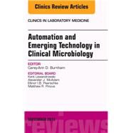 Automation and Emerging Technology in Clinical Microbiology by Burnham, Carey-ann D., 9780323188609