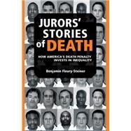 Jurors' Stories of Death by Fleury-Steiner, Benjamin, 9780472068609