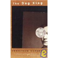 The Dog King by RANSMAYR, CHRISTOPH, 9780679768609
