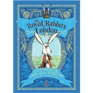 The Royal Rabbits of London by Montefiore, Santa; Montefiore, Simon Sebag; Hindley, Kate, 9781481498609