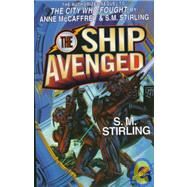 The Ship Avenged by S.M. Stirling, 9780671878610