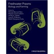 Freshwater Prawns Biology and Farming by New, Michael Bernard; Valenti, Wagner Cotroni; Tidwell, James H.; D'Abramo, Louis R.; Kutty, Methil Narayanan, 9781405148610