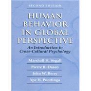 Human Behavior in Global Perspective An Introduction to Cross Cultural Psychology by Segall, Marshall H.; Dasen, Pierre R.; Berry, John W.; Poortinga, Ype H., 9780205188611