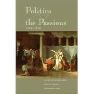 Politics and the Passions, 1500-1850 by Kahn, Victoria Ann, 9780691118611