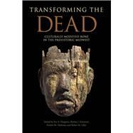 Transforming the Dead by Hargrave, Eve A.; Schermer, Shirley J.; Hedman, Kristin M.; Lillie, Robin M., 9780817318611