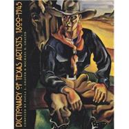 Dictionary of Texas Artists, 1800-1945 by Grauer, Paula L..; Grauer, Michael R., 9780890968611