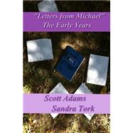 The Early Years by Adams, Scott; Tork, Sandra; Kirkland, Margaret; Maynor, Chevy, 9781503078611