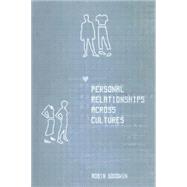 Personal Relationships Across Cultures by Goodwin,Robin, 9780415128612