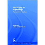 Philosophy of Psychology: Contemporary Readings by Bermudez; Jose Luis, 9780415368612