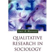 Qualitative Research in Sociology by Amir Marvasti, 9780761948612