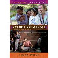 Kinship and Gender: An Introduction by Stone,Linda, 9780813348612