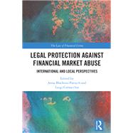 Legal Protection against Financial Market Abuse by Anna Blachnio-Parzych, 9781032898612
