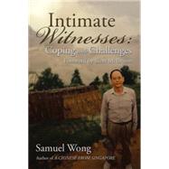 Intimate Witnesses by Wong, Samuel, 9781503518612